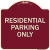 Signmission Reserved Parking Residential Parking Heavy-Gauge Aluminum Sign, 18" x 18", BU-1818-23034 A-DES-BU-1818-23034